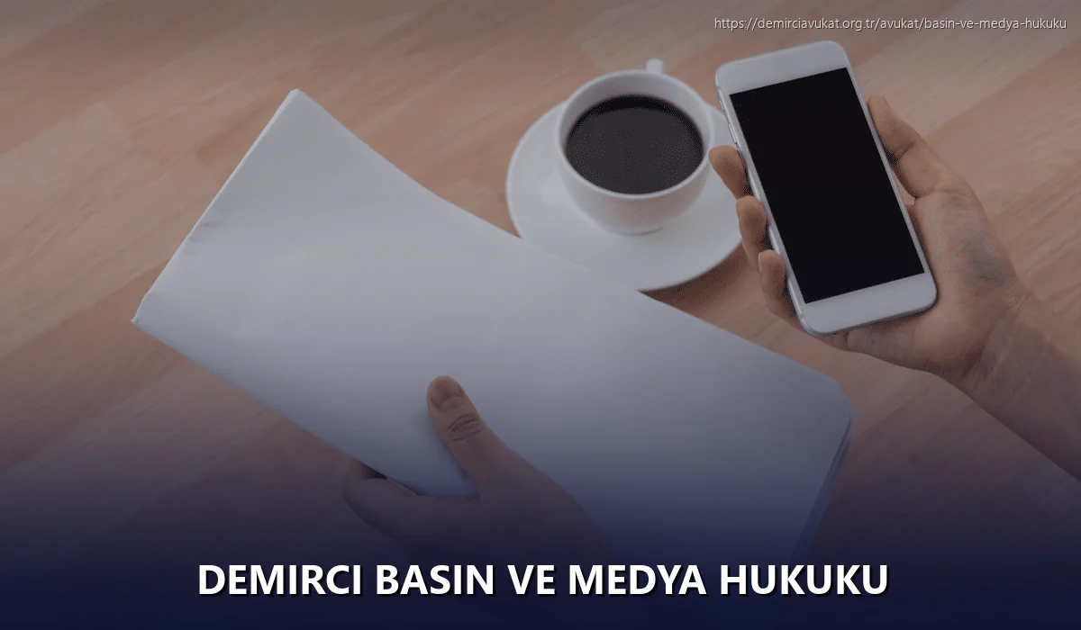 Demirci Basın ve Medya Hukuku