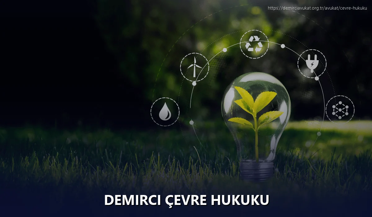Demirci Çevre Hukuku
