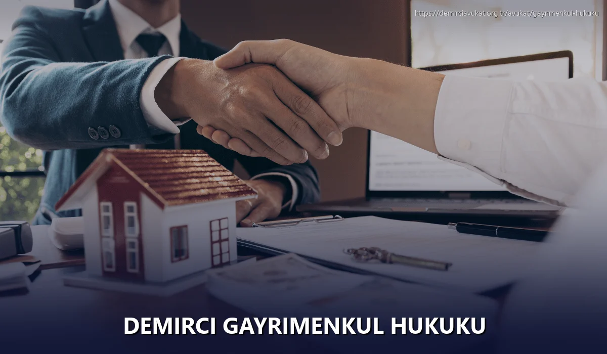 Demirci Gayrimenkul Hukuku