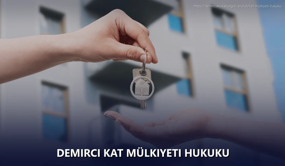 Demirci Kat Mülkiyeti Hukuku
