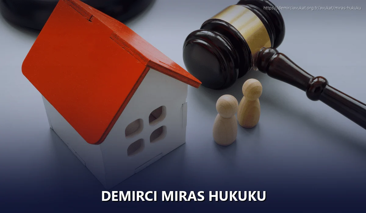 Demirci Miras Hukuku