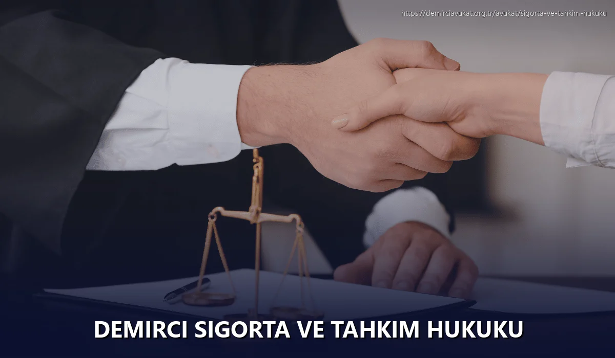 Demirci Sigorta ve Tahkim Hukuku