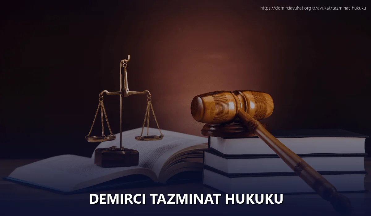 Demirci Tazminat Hukuku
